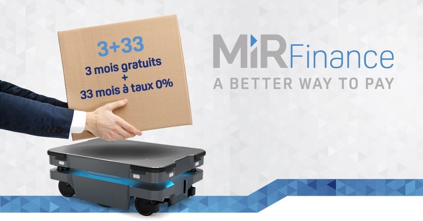 Avec MiR Finance, Mobile Industrial Robots facilite l’automatisation des processus intralogistiques